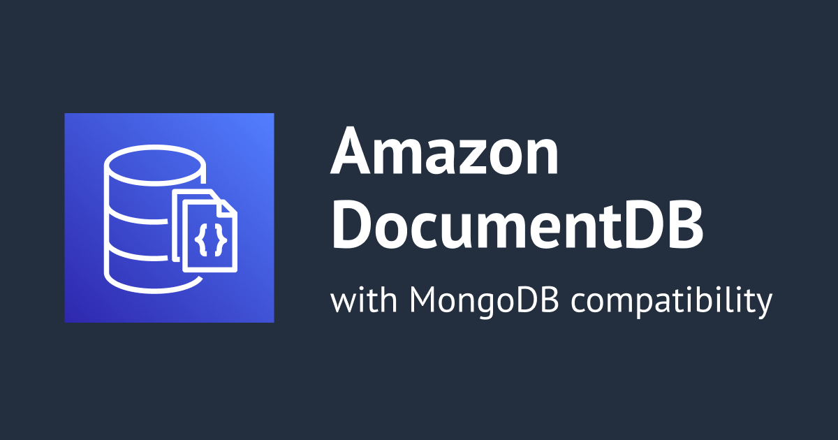 Amazon DocumentDB (MongoDB 互換) を使ってみた | DevelopersIO