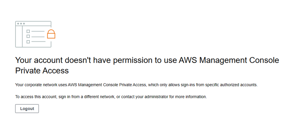 Your account doesn't have permission to use AWS Management Console Private Access