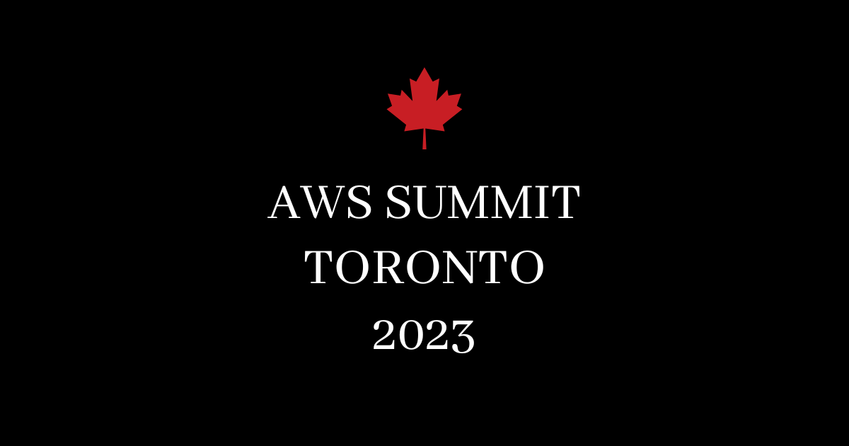 AWS Summit Toronto 2023 に参加してきました。 DevelopersIO